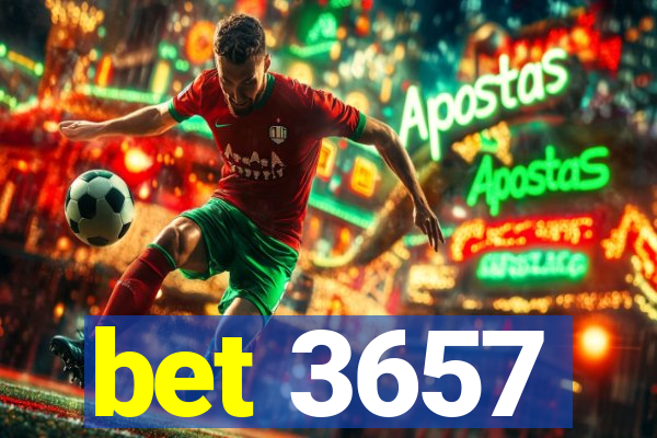 bet 3657